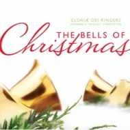 The Bells Of Christmas: Pugsley / Gloriae Dei Ringers
