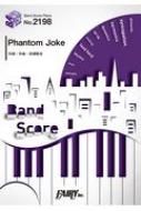 /Хɥԡbp2198 Phantom Joke / Unison Square Garden Tv˥fate / Grand Order -Хӥ˥-ץץ˥