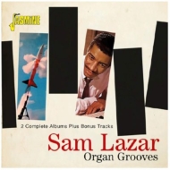 Sam Lazar/Organ Grooves 2 Complete Albums Plus Bonus Tracks