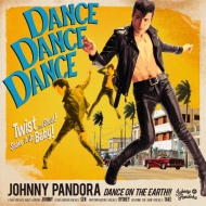 JOHNNY PANDORA/Dance Dance Dance
