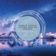 Markus Schulz / Jerome Isma-ae / Orkidea/In Search Of Sunrise 15