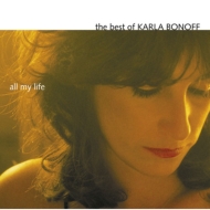 Karla Bonoff/All My Life The Best Of Karla Bonoff (Ltd)
