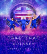 Take That/Odyssey - Greatest Hits Live： (Live At Cardiff Principality Stadium Wales United Kingdom