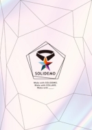 SOLIDEMO/Solidemo 5th Anniversary Live make With Collars