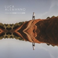 Luca Alemanno/I Can See Home From Here