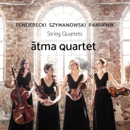 yldtȏW/SzymanowskiF String Quartet 2 A. panufnik PendereckiF Quartet 3 F Atma Q