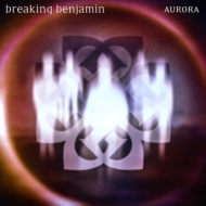 Breaking Benjamin/Aurora