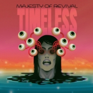 Majesty Of Revival/Timeless