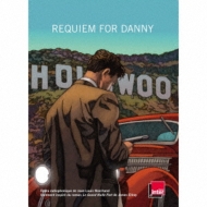 Requiem For Danny