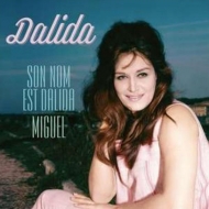 Dalida/Son Nom Est Dalida / Miguel (180g)
