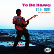 To be Happy