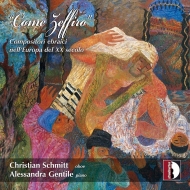 Oboe Classical/Come Zeffiro-jewish Composers In 20th-century Europe Christian Schmitt(Ob) Gentile(P