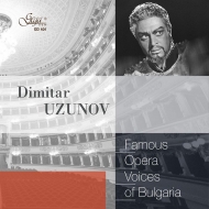 Tenor Collection/Dimitar Uzunov： Famous Opera Voices Of Bulgaria