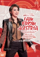 月組宝塚大劇場公演 『I AM FROM AUSTRIA -故郷は甘き調べ-』【DVD 