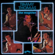 Timmy Thomas/Magician+1