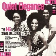 Quiet Elegance/Hi Records Singles Collection