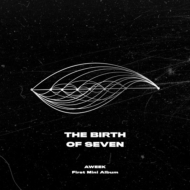 AWEEK/1st Mini Album Birth Of Seven