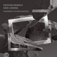 Kristjan Randalu / Dave Liebman/Mussorgsky Pictures Revisited