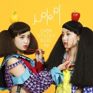 jURiERi/Chop Sticks Girl Ep (B)