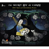 ꥹޥ/The Secret Life Of Carols-800 Years Of Christmas Music The Telling