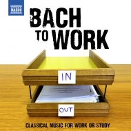 Bach To Work-classical Music For Work Or Study