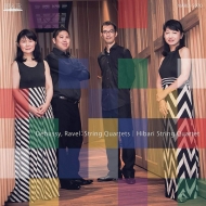Debussy String Quartet, Ravel String Quartet : Hibari String Quartet