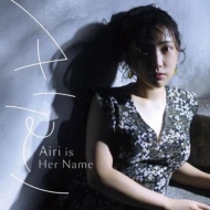 AIRI (Jazz)/Airi Is Her Name
