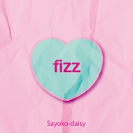 Sayoko-daisy/Fizz