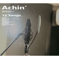 Achin'/12 Songs