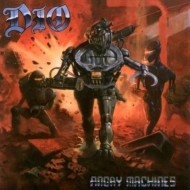 Dio/Angry Machines