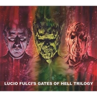 Lucio Fulci' s Gates Of Hell Trilogy