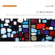 Duo-instruments Classical/La Belle Epoque-ysaye Dubois Franck-violin  Piano Duo Ingolfsson-stoup