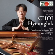 チャイコフスキー（1840-1893）/Piano Concerto 1 ： Choi Hyounglok(P) 広上淳一 / 仙台po +mozart： Piano Concerto 17