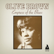 Olive Brown/Empress Of The Blues