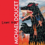 Michael Doucet/Lacher Prise (150g)