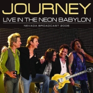 Journey/Live In The Neon Babylon