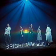 BRIGHT NEW WORLD y񐶎YAz(+DVD)