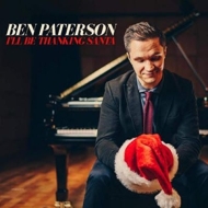 Ben Paterson/I'll Be Thanking Santa