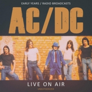 AC/DC/Live On Air： Early Years