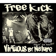 FREE KICK/Virtuous By Nature
