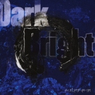 椯줺ĤŤ/Darkbright