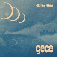 Altin Gun/Gece 