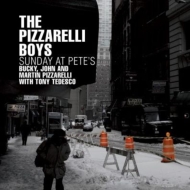 Pizzarelli Boys/Sunday At Pete's (Ltd)