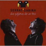 Joan Manuel Serrat / Joaquin Sabina/Dos Pajaros De Un Tiro (Ltd)