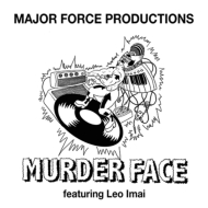 MURDER FACE feat.Leo Imai (12C`VOR[h)