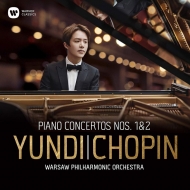 Piano Concertos Nos.1, 2 : Yundi Li, Warsaw Philharmonic