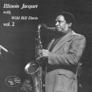 Illinois Jacquet/With Wild Bill Davis Vol.2 (Rmt)(Ltd)