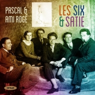Les Six & Satie -Music for Piano Duo : Pascal & Ami Roge