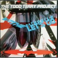 Todd Terry/To The Batmobile Let's Go+6