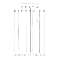 ゲーム ミュージック/Death Stranding (Songs From The Video Game)